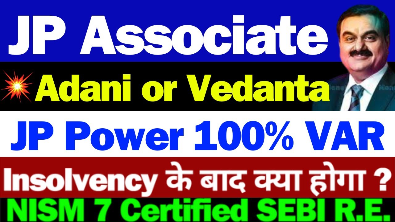 JP Power Adani or Vedanta | Jaiprakash Power Share Latest News | JP Power Share Latest News Today