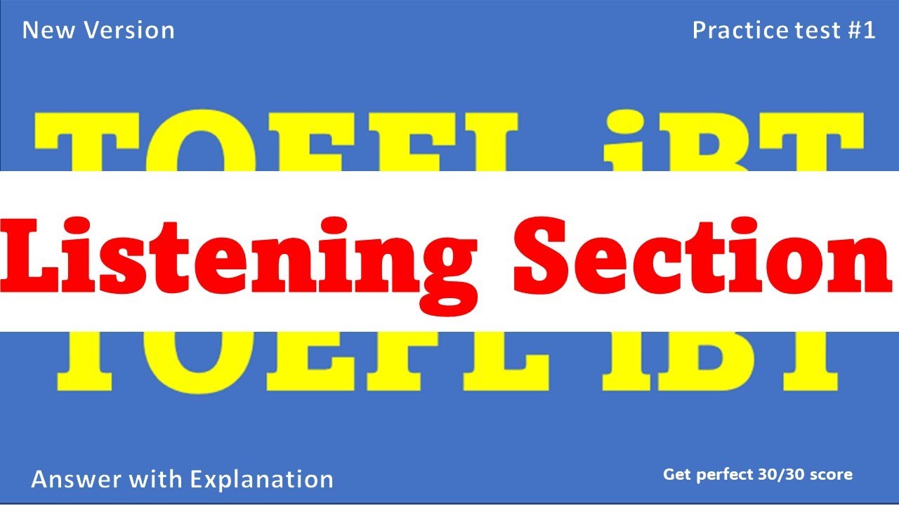 TOEFL Listening - Practice 1 - All types of Questions and Answer Included