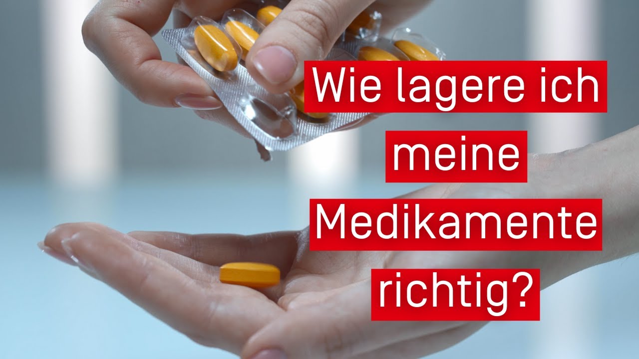 Wie lagere ich meine Medikamente richtig?