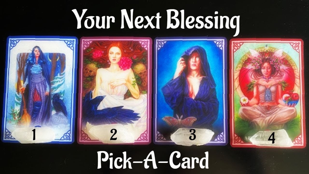 Your Next Blessings | Pick-A-Card