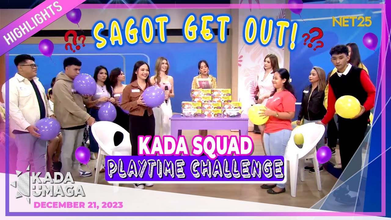 KADA SQUAD LAUGHTRIP SA KANILANG PLAYTIME CHALLENGE