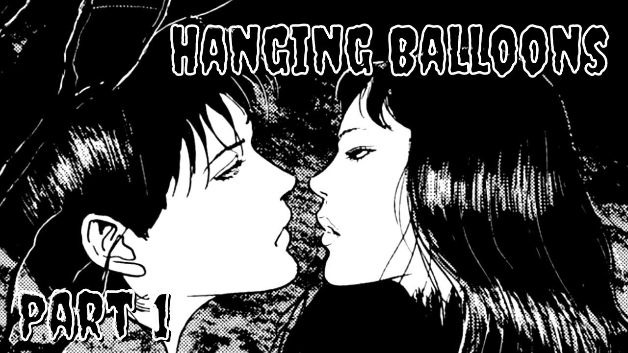 Hanging Balloons Pt 1 - Junji Ito [Horror Manga Dub]