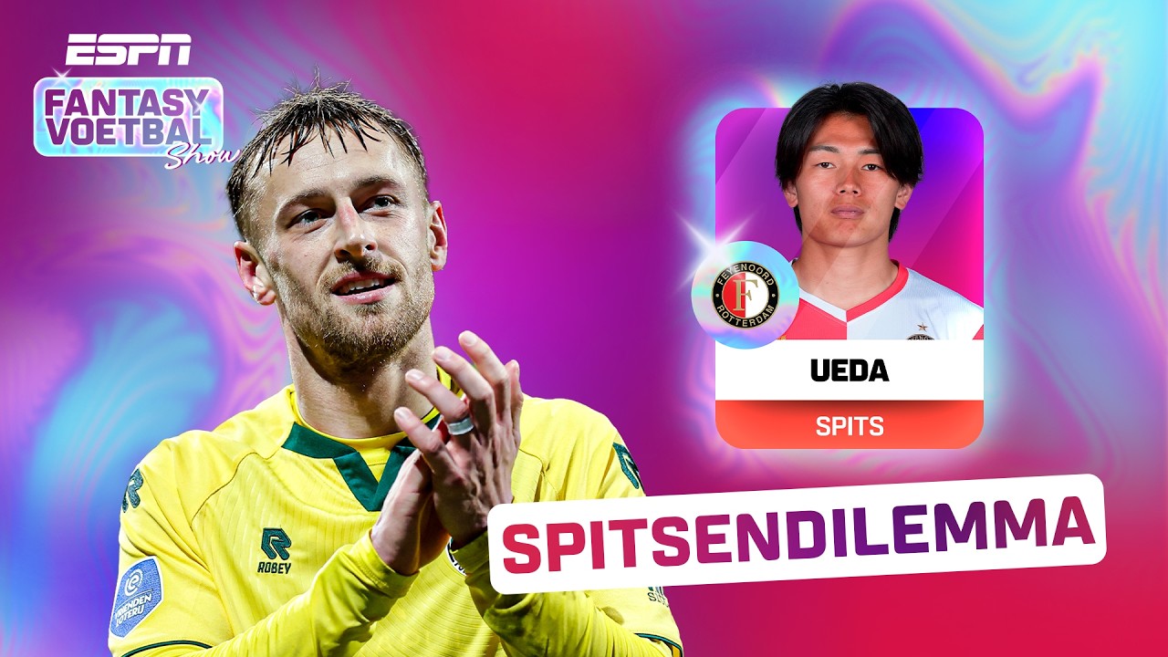 👀 Kaj SIERHUIS een MUST-HAVE? & FC TWENTE is HOT 🥵 | ESPN Fantasy Voetbal Show | Aflevering 36