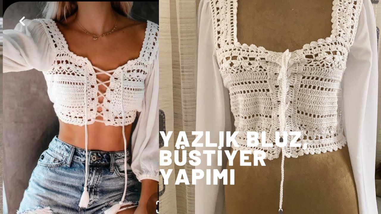 Yazlık  bluz, büstiyer yapımı