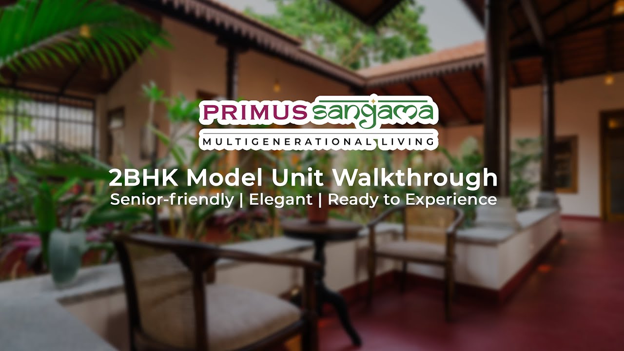 Inside Primus Sangama 2BHK Model Flat | Senior-Friendly, Chettinad-Style Home in Bangalore