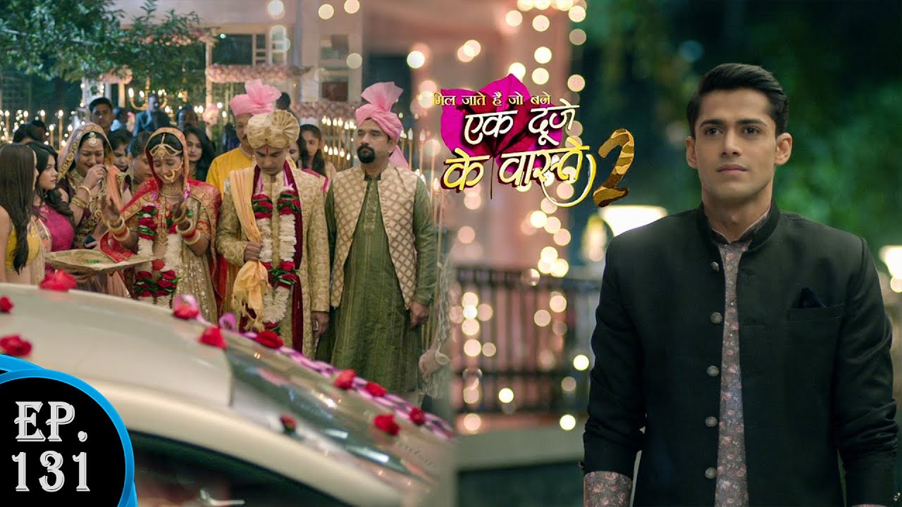 श्रवण को छोड़ सुमन ने आखिर क्यों कर लिया विक्रम से शादी ?|| Ek Duje Ke Vaaste 2 ||   Ep 131