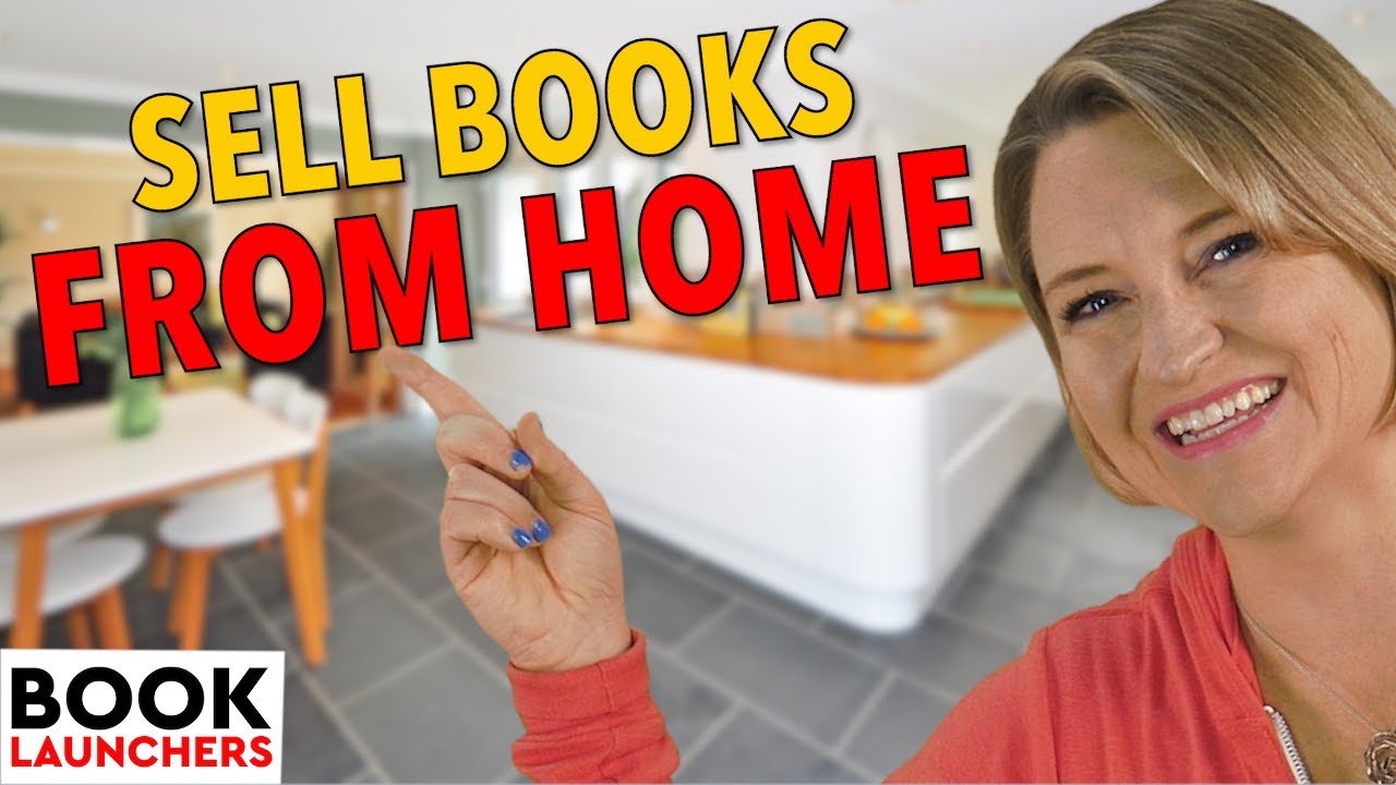 Home-Based Book Selling: Strategies Every Author Should Know | Book Launchers