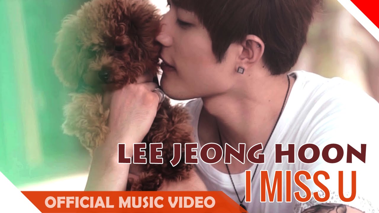 Lee Jeong Hoon - I Miss U ( Bogoshipo ) - Official Music Video - NAGASWARA