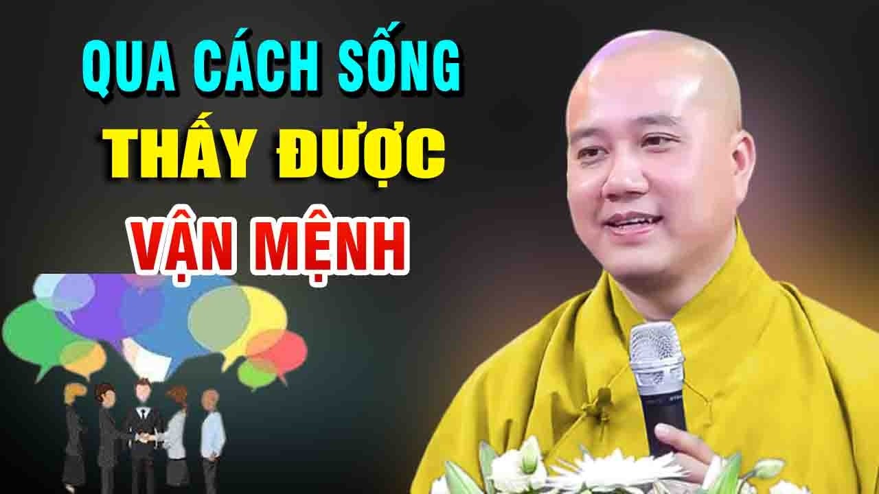 nhìn cách sống thấy được Vận mệnh của người đó