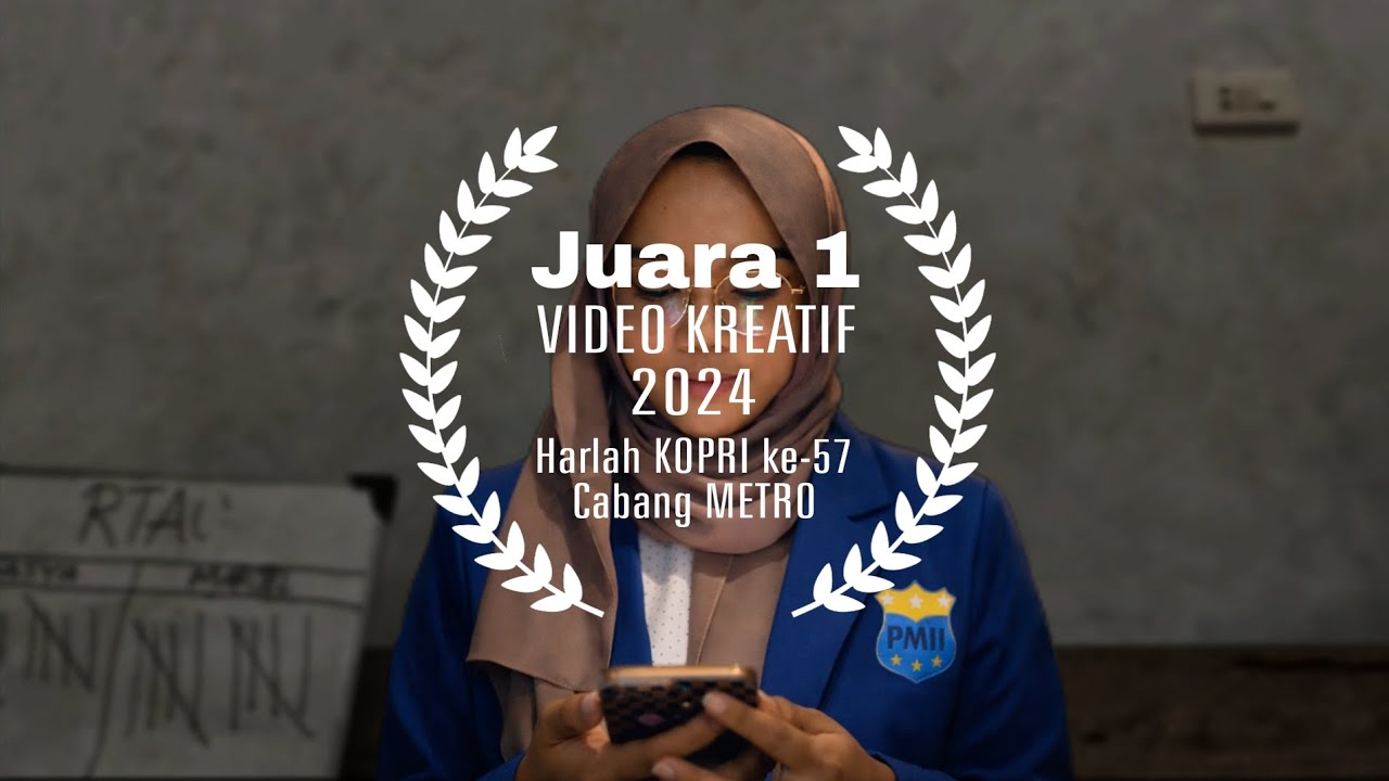 TRANSFORMASI PEREMPUAN BERDAYA | Juara 1 Lomba Video Kreatif Harlah Kopri ke-57 - PMII PBS JUSI