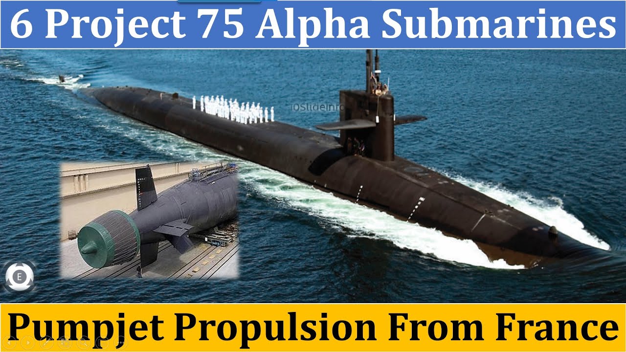 Pumpjet Propulsion From France For Project 75 Alpha Submarines?