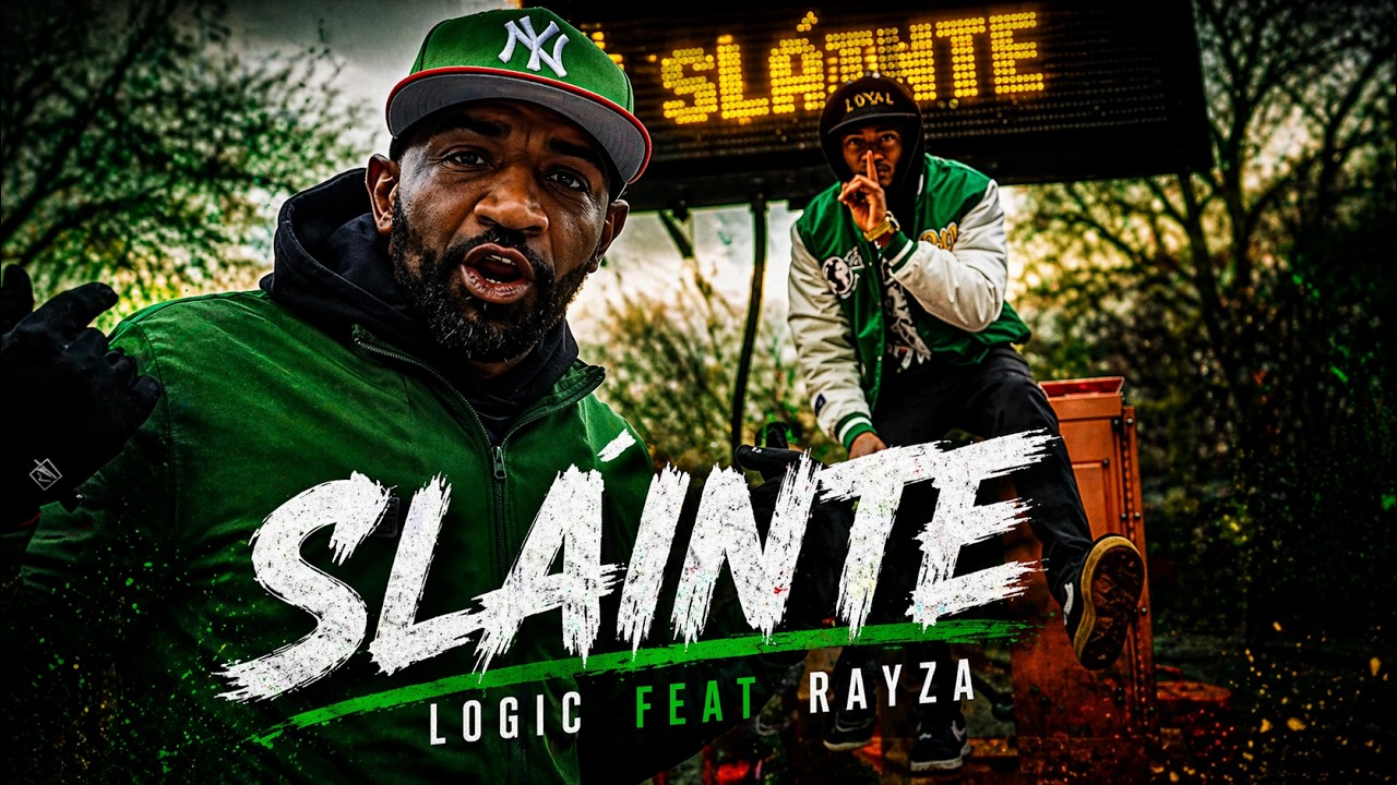 Logic - Sl&aacute;inte (Feat. RayZa)
