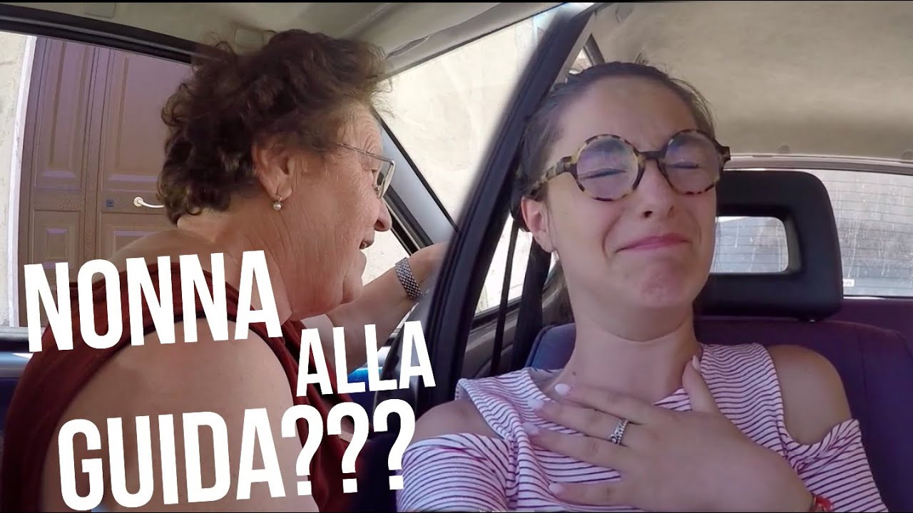 NONNA ALLA GUIDA???