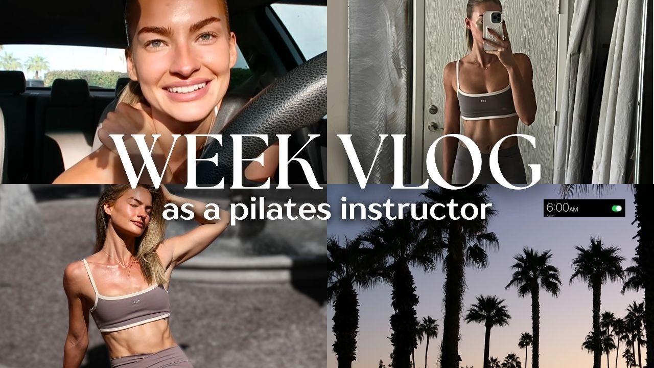 Typical Week In My Life As A Pilates Instructor | healthy recipes, teaching, workout classes, etc...