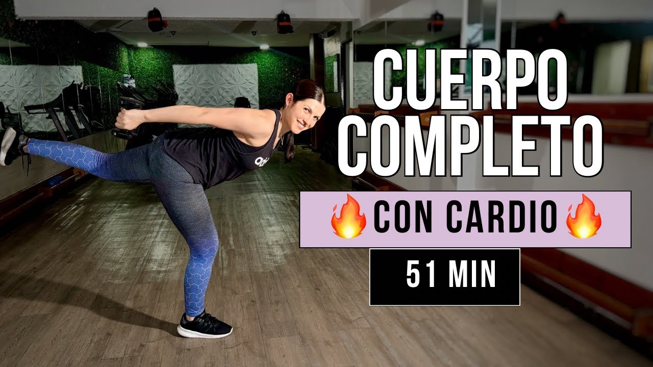 FORTALECE Y QUEMA CALORÍAS, rutina de CUERPO COMPLETO más CARDIO | Con calentamiento y estiramiento🔥