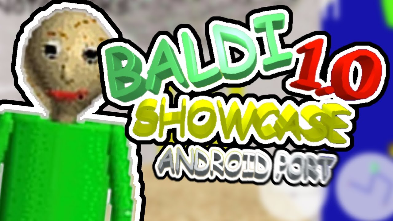 Baldi V1.0 // SHOWCASE // - Baldi Basic Android Port - Rolzzy
