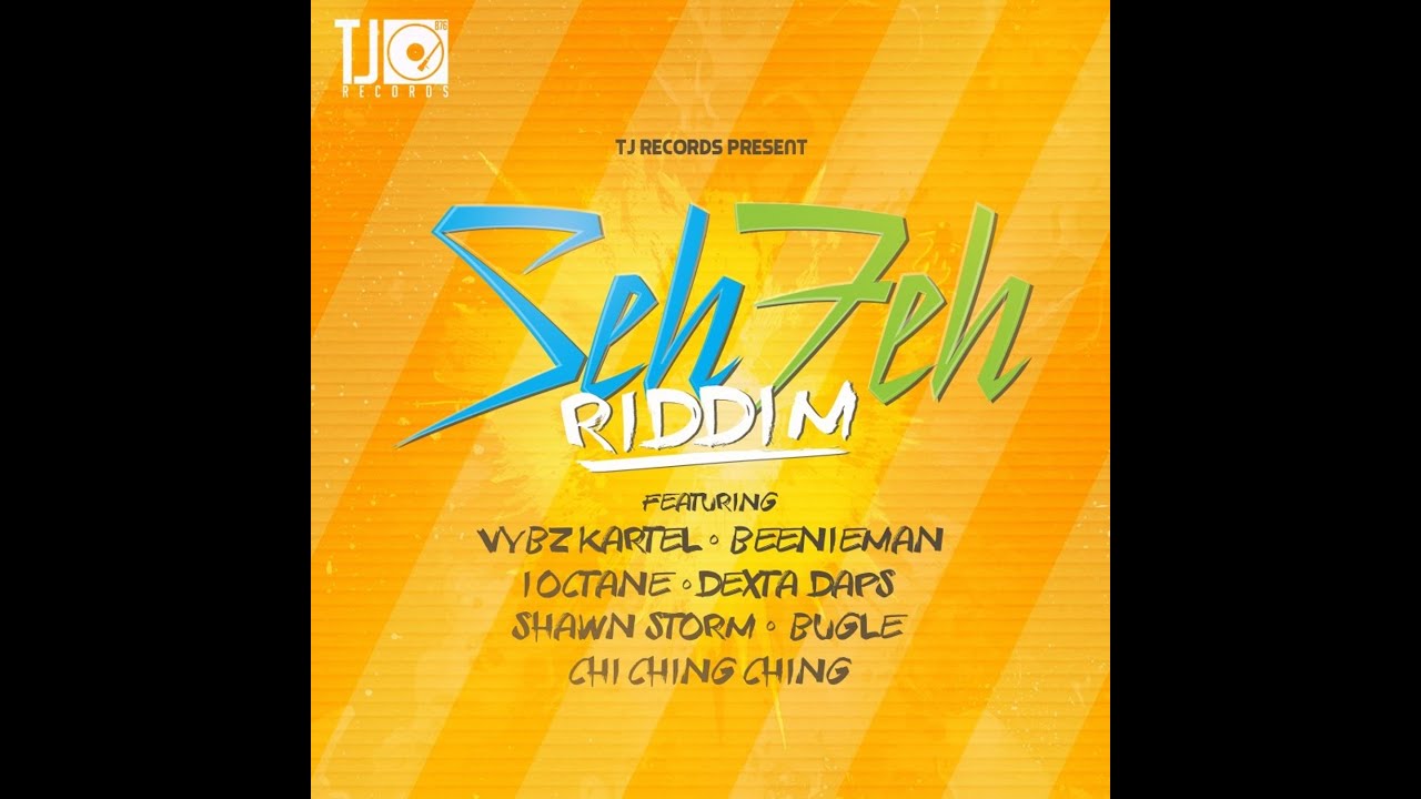 SEH FEH RIDDIM MIX FT. VYBZ KARTEL, SHAWN STORM & MORE {DJ SUPARIFIC}