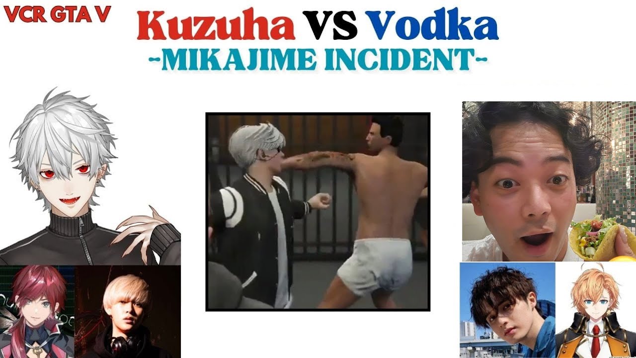 【VCR GTA】Kuzuha vs Vodka Bloody Mikajime Incident - ENG SUB
