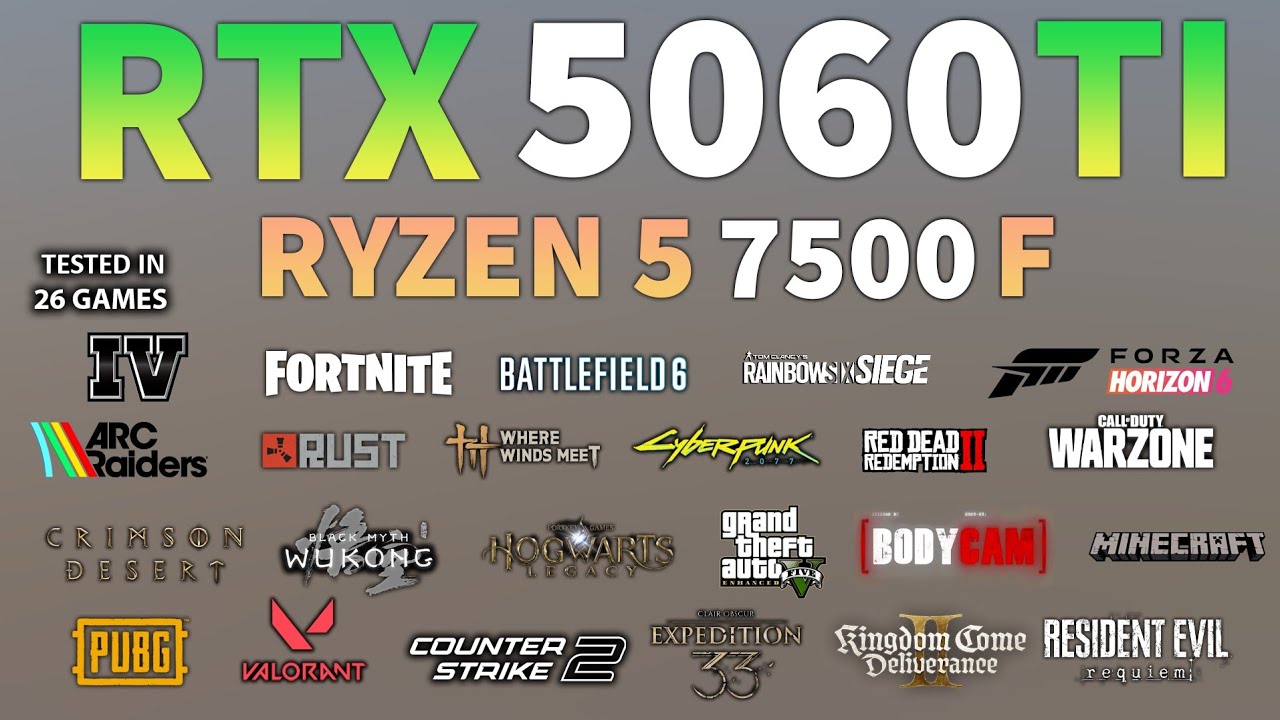RTX 5060 Ti 16GB + Ryzen 5 7500F : 26 Games Tested - RTX 5060 Ti 16GB Gaming Test