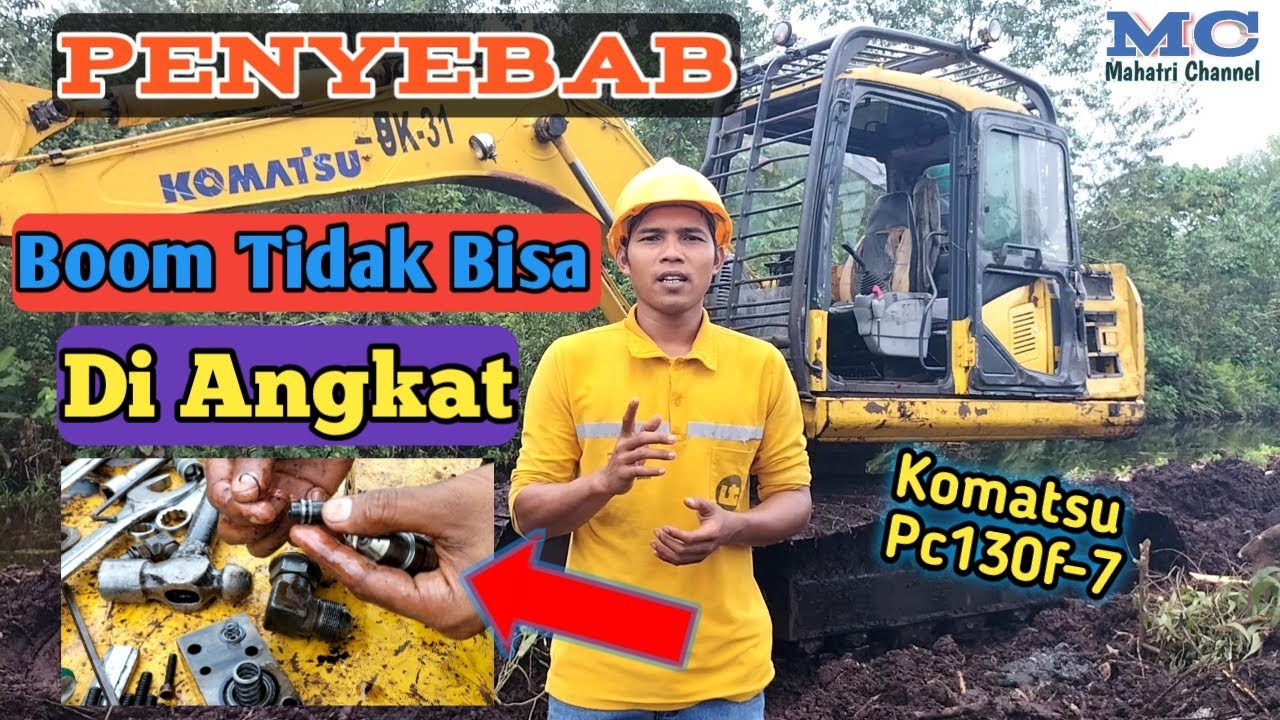 Boom Tidak Bisa Naik dan Bunyi Kasar,, _ Excavator Komatsu Pc130f-7
