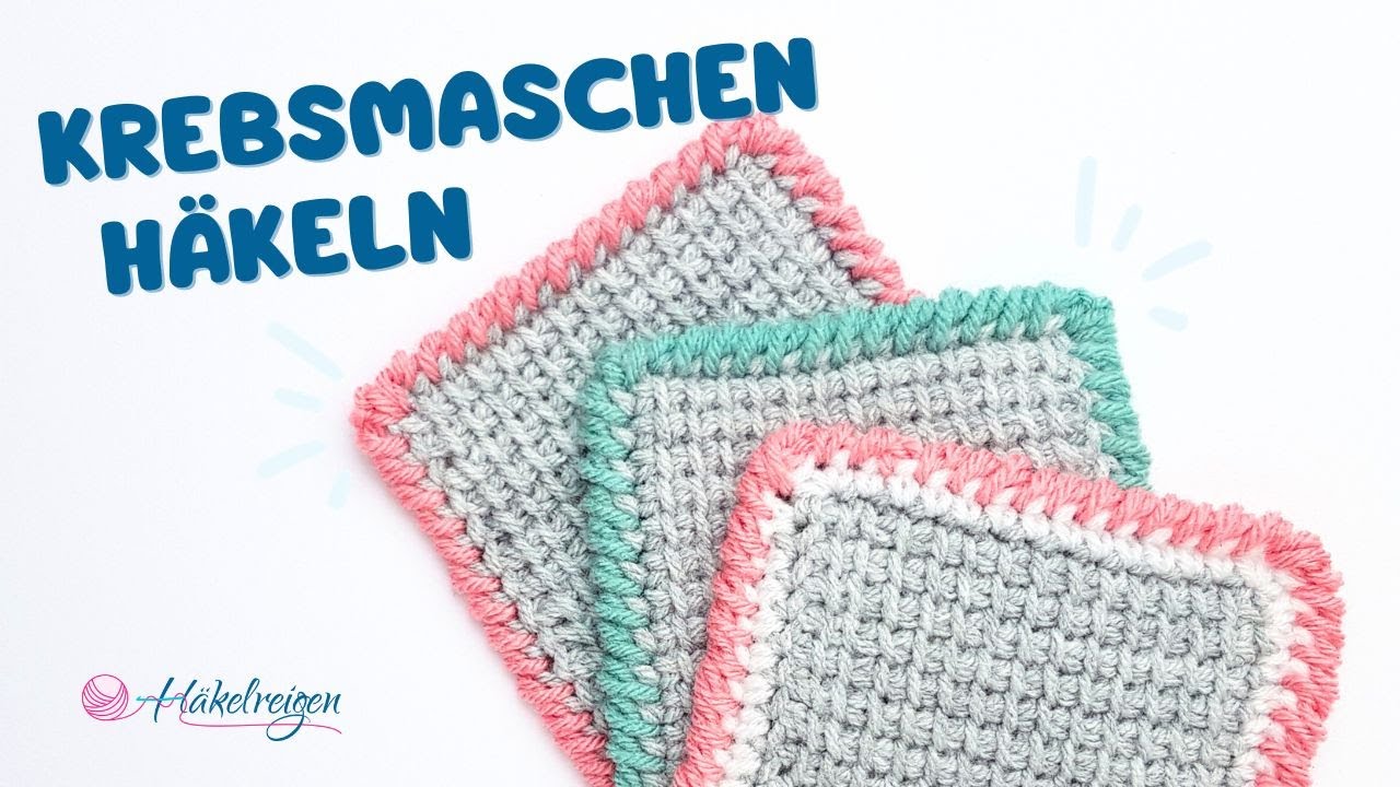 Krebsmaschen H&auml;keln ganz einfach | Sch&ouml;ne Abschlusskante | H&auml;kelumrandung