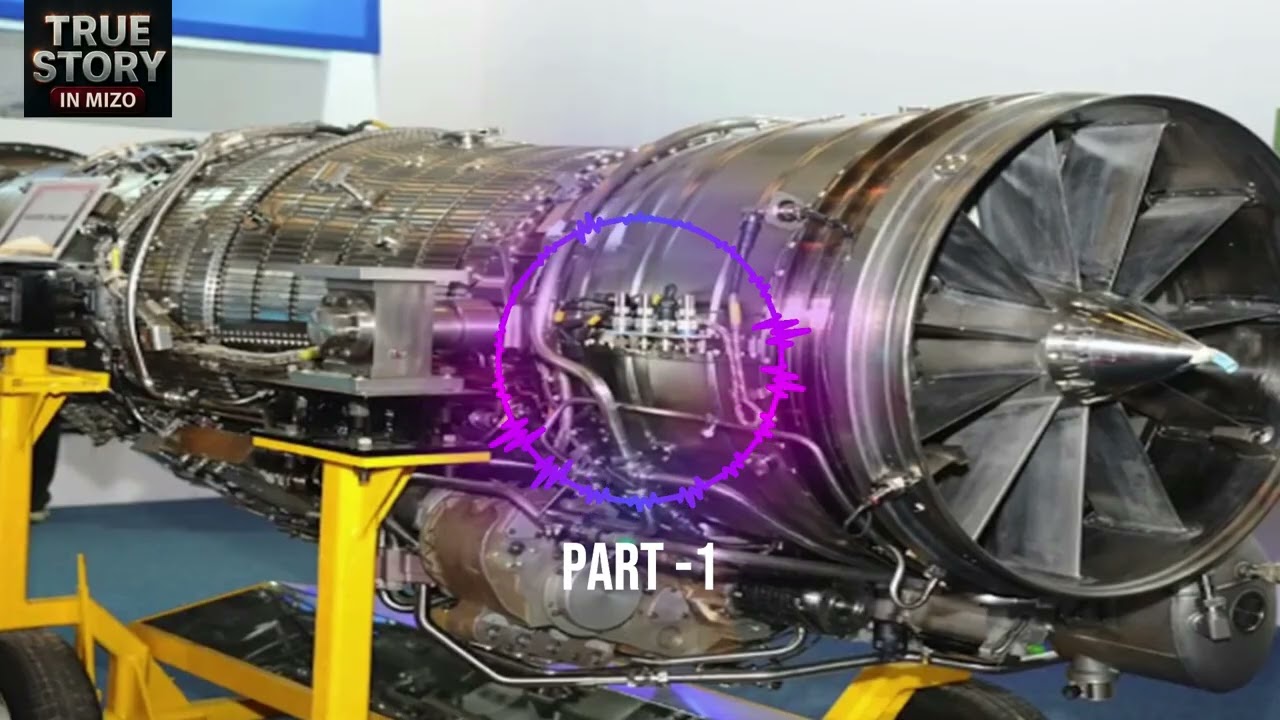 JET ENGINE A INDIA BUAINA LEH A BEHBAWM - PART I