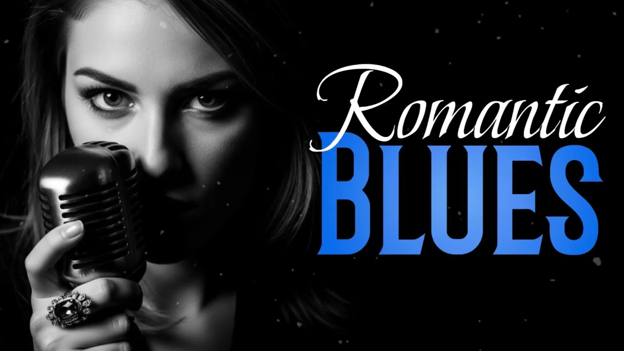 Slow Blues Playlist | Relaxing Love Songs for Romantic Nights
