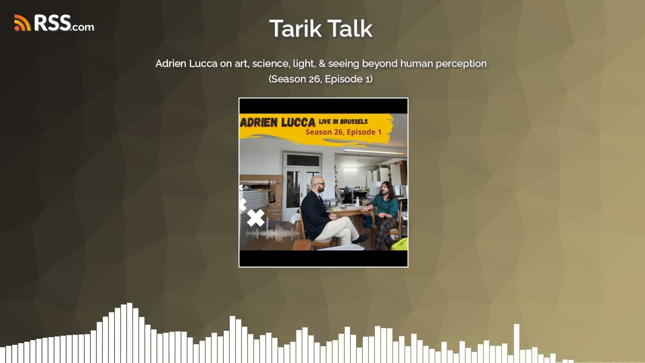 Adrien Lucca on art, science, light, & seeing beyond human perception (Season 26, Episode 1)