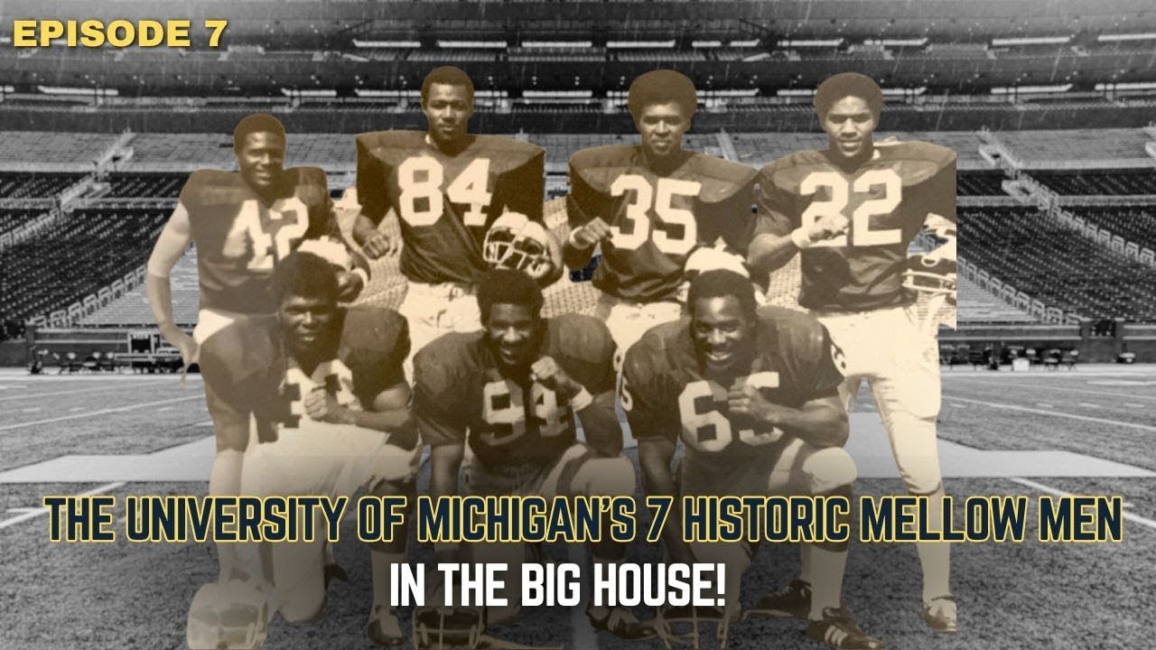 The University of Michigan’s 7 Mellow Men: Episode 7 | Jessfor30 | Episode 52