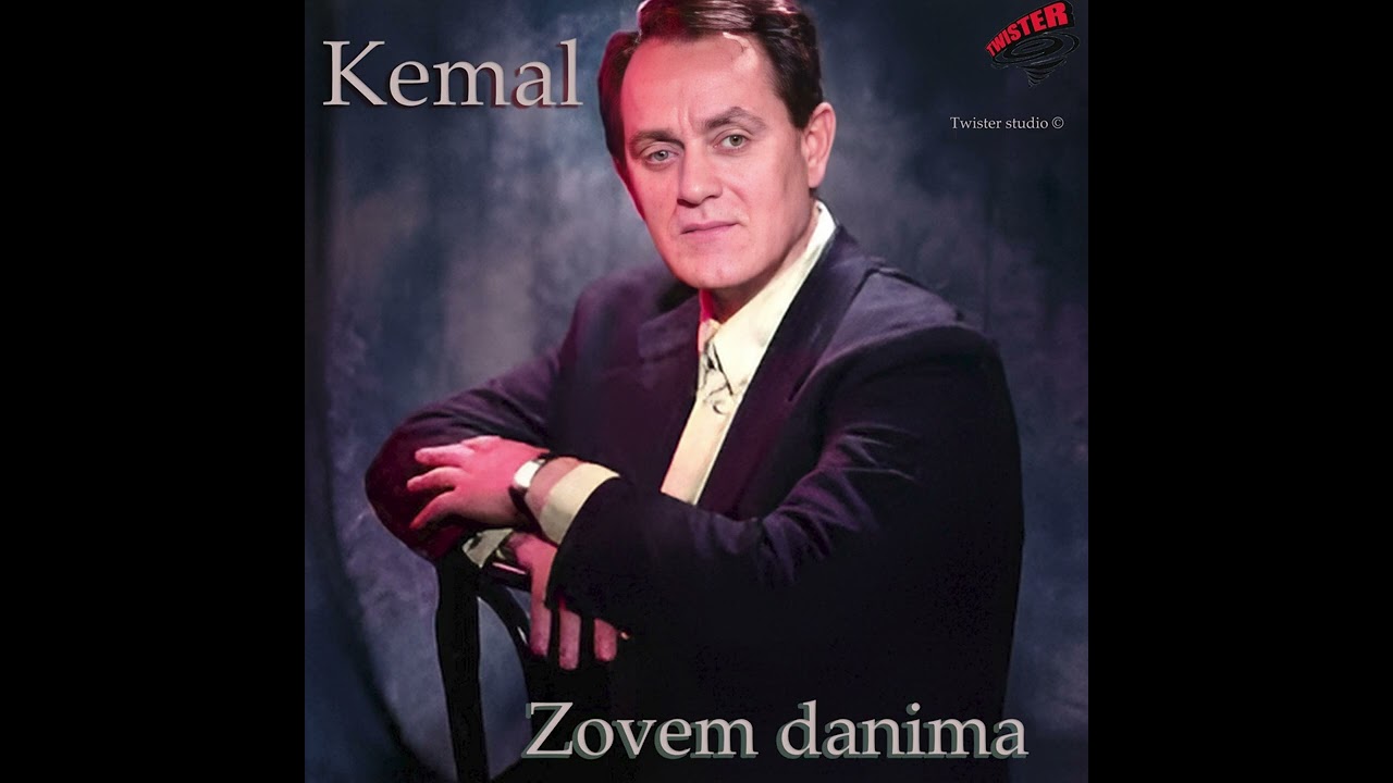 KEMAL MALOVČIĆ - Zovem danima