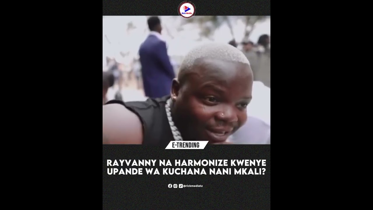 HII HAPA MICHANO YA RAYVANNY NA HARMONIZE #trending #viralvideo #bongo #america #caf #canada #china