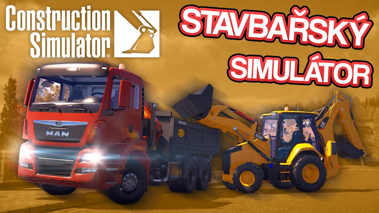 SIMULÁTOR ROKU 2022? PRVNÍ DOJMY Z NOVÉHO STAVBAŘSKÉHO SIMULÁTORU! | Construction Simulator #01