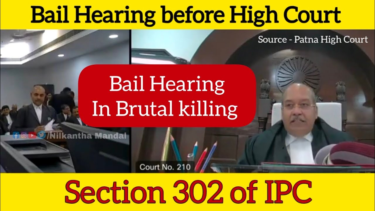 Bail Hearing in Murder case | Section 302 of IPC | Bail application hearing argument in Murder case