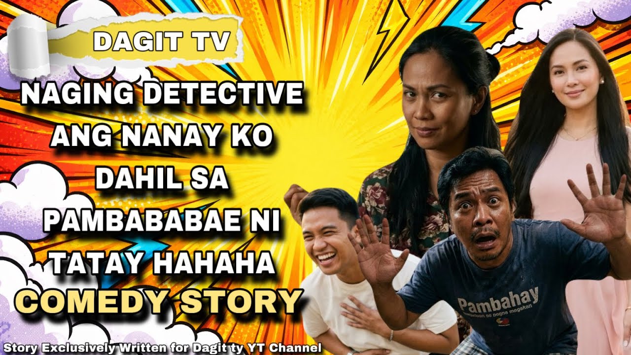 MY DETECTIVE NANAY!!! GALING NG GINAWA NYA PARA MATIGIL SI TATAY SA PAMBABABAE 