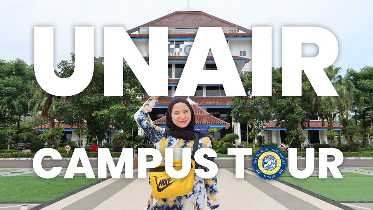 KELILING UNIVERSITAS AIRLANGGA (UNAIR)! MASUK 5 KAMPUS TERBAIK DI INDONESIA?!