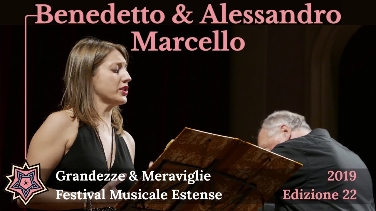Benedetto & Alessandro Marcello | Grandezze & Meraviglie - Festival Musicale Estense 2019