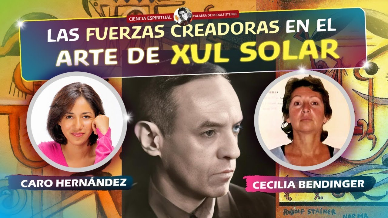 LAS FUERZAS CREADORAS EN EL ARTE DE XUL SOLAR - Cecilia Bendinger