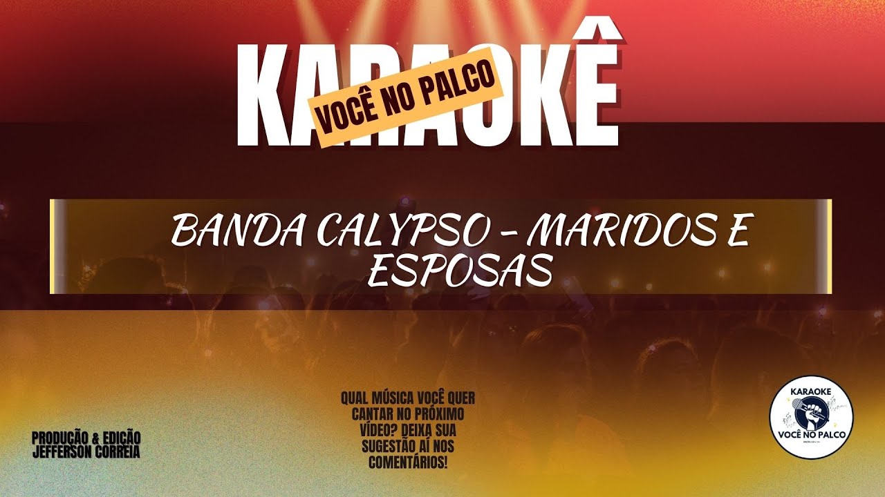 BANDA CALYPSO - MARIDOS E ESPOSAS (KARAOKÊ FORRÓ)