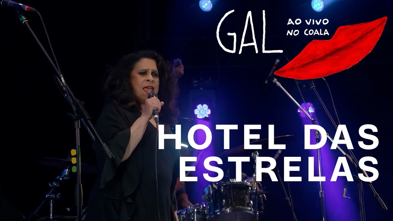 Gal Costa | Hotel das Estrelas | As várias Pontas de Uma Estrela Ao Vivo no Coala