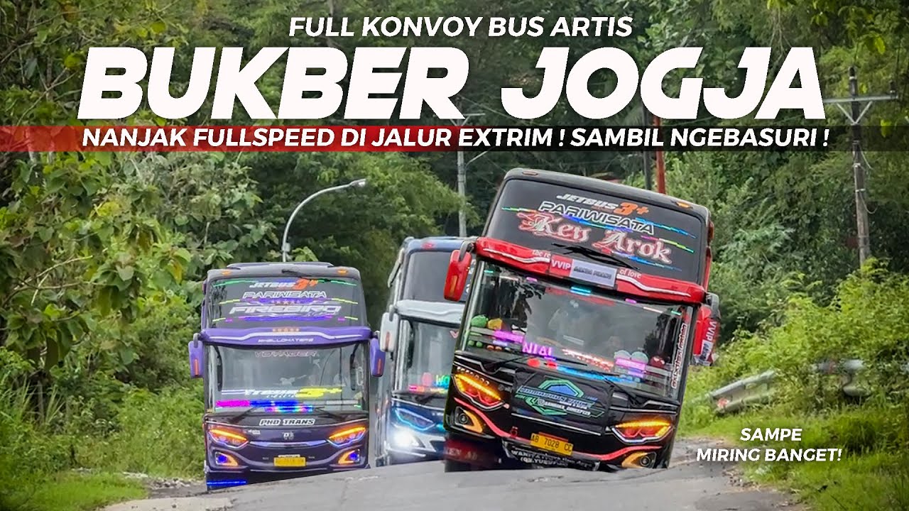 [ KONVOY NANJAK BAR-BAR SAMBIL FULL TELOLET BASURI !! ] KESERUAN TRIP BUKBER 2023 DI JOGJA