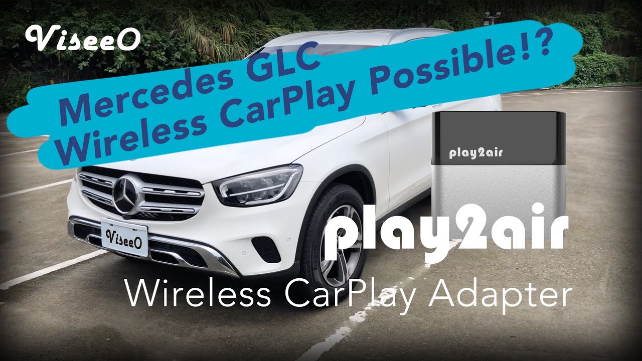 Upgrade Mercedes to Wireless CarPlay Instantly! ViseeO Play2Air Wireless CarPlay Adaptor/Benz GLC