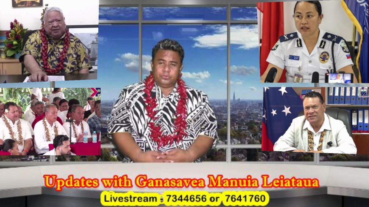 WEEK END UPDATES SUN 18 JAN -Ganasavea Manuia Leiataua - Samoa Entertainment TV