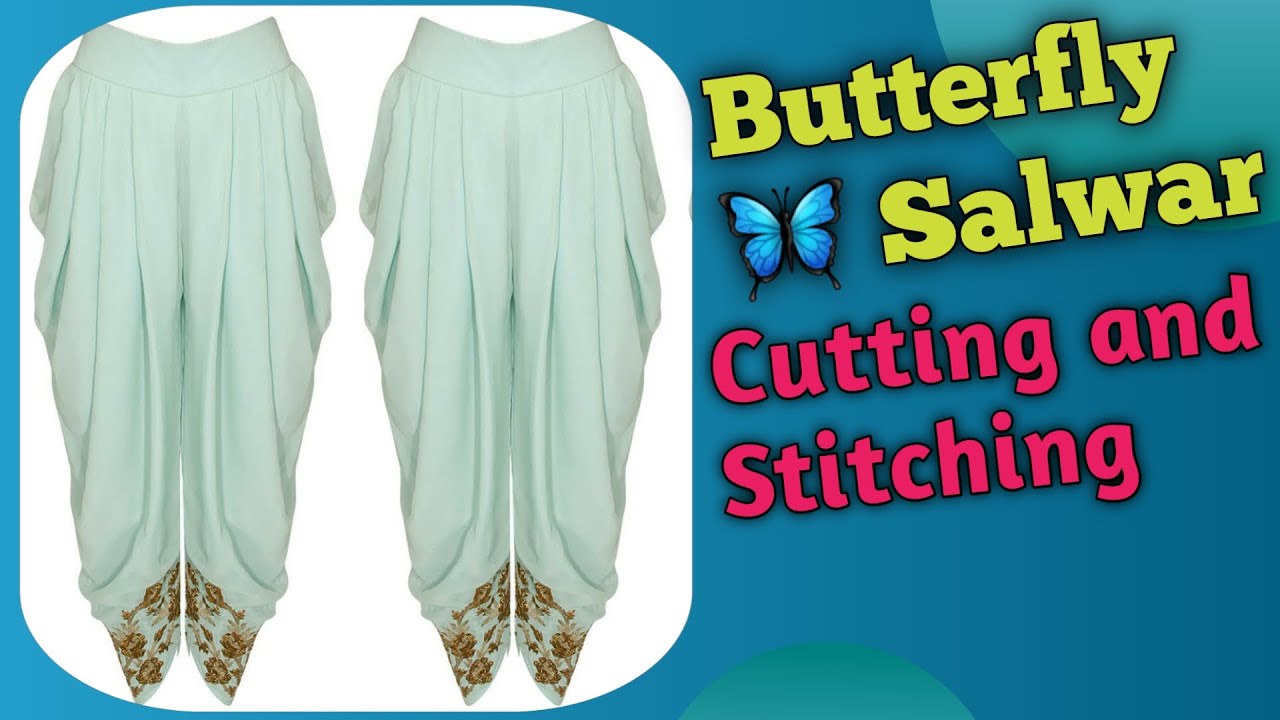 How to make Butterfly Salwar Cutting and Stitching
