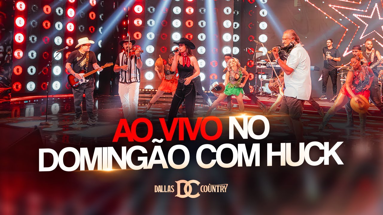 Dallas Country ao vivo no Domingão com Huck