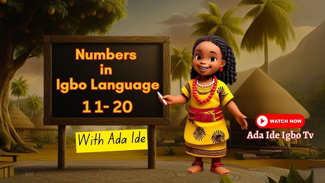 Ọnụọgụgụ 11- 20 I Learn Numbers 11-20 in Igbo | Easy Igbo Counting for Kids