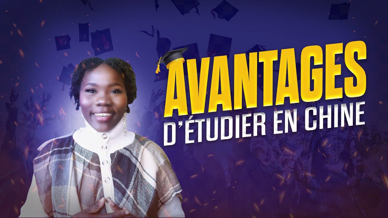 ÉTUDIER EN CHINE: LES AVANTAGES D’ÉTUDIER EN CHINE 🇨🇳