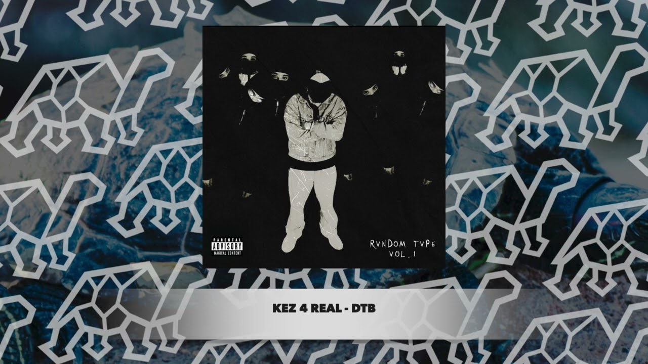 KEZ 4 REAL - DTB