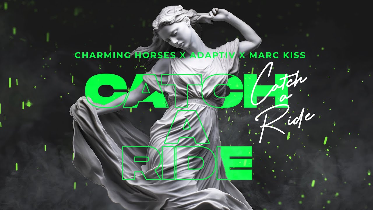 Charming Horses x Adaptiv x Marc Kiss - Catch a Ride (Official Audio)