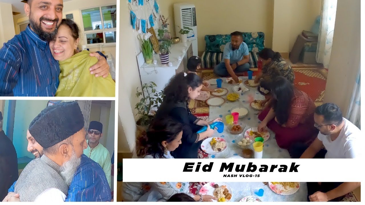 EID MUBARAK 2022 ||Asif Shah || Nashira Shah || NASHVLOG 15 ||