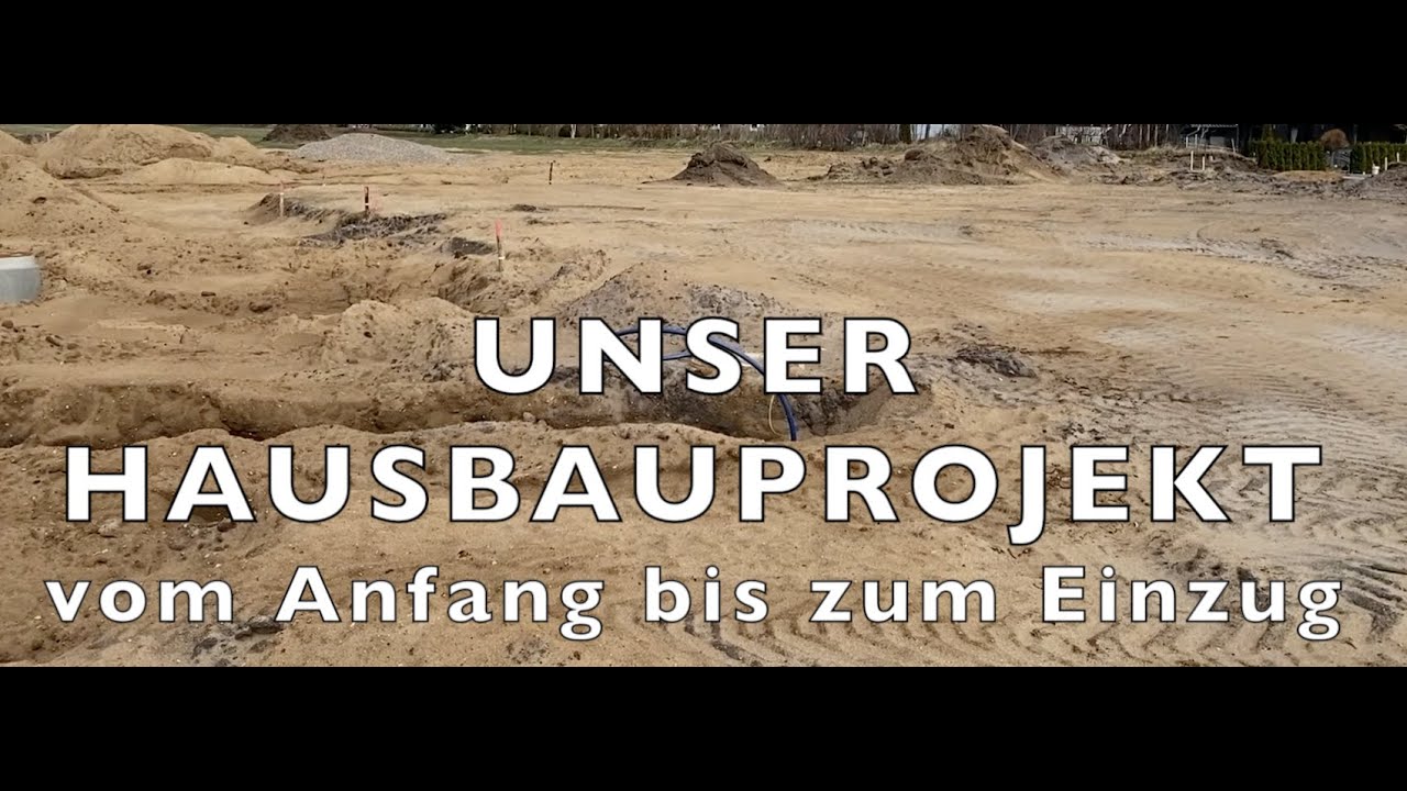 Hausbau Teil 1 - Erschlie&szlig;ungsarbeiten